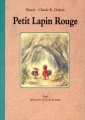 Couverture Petit Lapin Rouge Editions L'École des loisirs 2007