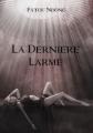 Couverture La Dernière Larme Editions Valentina 2012