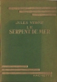Couverture Le serpent de mer Editions Hachette (Bibliothèque Verte) 1944