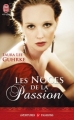 Couverture Les noces de la passion Editions J'ai Lu (Pour elle - Aventures & passions) 2012
