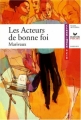 Couverture Les acteurs de bonne foi Editions Hatier (Classiques & cie) 2008