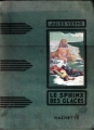 Couverture Le sphinx des glaces Editions Hachette 1933