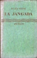 Couverture La Jangada, tome 2 Editions Hachette (Bibliothèque Verte) 1934