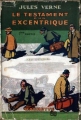 Couverture Le testament d'un excentrique, tome 1 Editions Hachette (Bibliothèque Verte) 1933