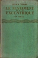 Couverture Le testament d'un excentrique, tome 2 Editions Hachette (Bibliothèque Verte) 1933