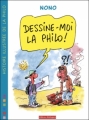 Couverture Dessine-moi la philo ! Editions Dialogues 2011