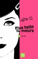 Couverture Ligne 15, tome 3 : Plus belle, tu meurs : Sarah Editions Talents Hauts 2010