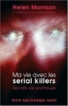 Couverture Ma vie avec les serial killers : Secrets de profileuse Editions Payot (Petite bibliothèque) 2008