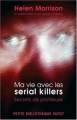 Couverture Ma vie avec les serial killers : Secrets de profileuse Editions Payot (Petite bibliothèque) 2008