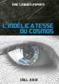 Couverture L'Indélicatesse du Cosmos Editions Numeriklivres 2012