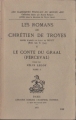 Couverture Perceval, le conte du Graal, tome 1 Editions Honoré Champion (Les classiques français du Moyen-Âge) 1975