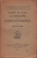Couverture La conquête de Constantinople Editions Honoré Champion (Les classiques français du Moyen-Âge) 1924