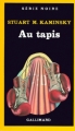 Couverture Au Tapis Editions Gallimard  (Série noire) 1986