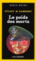 Couverture Le Poids des Morts Editions Gallimard  (Série noire) 1990