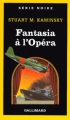 Couverture Fantasia à l'opéra Editions Gallimard  (Série noire) 1991