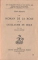 Couverture Le roman de la rose ou de Guillaume de Dole Editions Honoré Champion (Les classiques français du Moyen-Âge) 1979