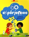 Couverture 60 expériences faciles et amusantes ! Editions Nathan (Croq'sciences) 2012