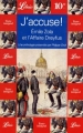 Couverture J'accuse ! et autres textes sur l'affaire Dreyfus / J'accuse ! : Emile Zola et l'affaire Dreyfus Editions Librio 1999