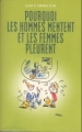 Couverture Pourquoi les hommes mentent et les femmes pleurent Editions France Loisirs 2002
