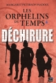 Couverture Les orphelins du temps, tome 4 : La déchirure Editions du Toucan (Jeunesse) 2012