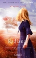 Couverture Radiance / La seconde vie de Riley Bloom, tome 3 : Au coeur des rêves Editions Michel Lafon 2012