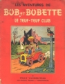 Couverture Bob et Bobette (Bichromie), tome 06 : Le Teuf-Teuf Club Editions Erasme 1954