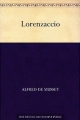 Couverture Lorenzaccio Editions Une oeuvre du domaine public 2010