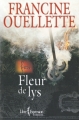 Couverture Feu, tome 3 : Fleur de lys Editions Libre Expression 2007