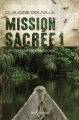 Couverture Mission sacrée, tome 1 : Les esprits de l'Amazonie Editions Libre Expression 2012