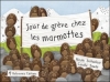 Couverture Jour de grève chez les marmottes Editions Balivernes (Petites sornettes) 2012
