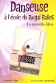 Couverture Danseuse à l'école du Royal Ballet, tome 3 : La nouvelle élève Editions Gallimard  (Jeunesse) 2006