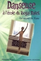 Couverture Danseuse à l'école du Royal Ballet, tome 5 : Le secret de Kate Editions Gallimard  (Jeunesse) 2006