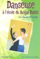 Couverture Danseuse à l'école du Royal Ballet, tome 8 : Le choix d'Emily Editions Gallimard  (Jeunesse) 2007