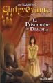 Couverture Clairvoyante, tome 2 : La Prisonnière de Dracana Editions Rageot 2008