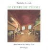 Couverture Le conte de l'école Editions Chandeigne (Série lusitane) 2004