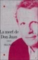 Couverture La mort de Don Juan Editions Albin Michel 2004