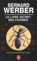 Couverture Le livre secret des fourmis / L'encyclopédie du savoir relatif et absolu Editions Le Livre de Poche 2003