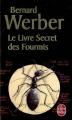Couverture Le livre secret des fourmis / L'encyclopédie du savoir relatif et absolu Editions Le Livre de Poche 2004