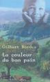 Couverture La couleur du bon pain Editions Robert Laffont 2004