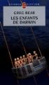 Couverture L'échelle de Darwin, tome 2 : Les enfants de Darwin Editions Le Livre de Poche (Science-fiction) 2007