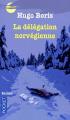 Couverture La délégation norvégienne Editions Pocket (Nouvelles voix) 2009