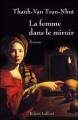 Couverture La femme dans le miroir Editions Robert Laffont 2009