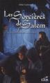 Couverture Les sorcières de Salem, tome 2 : La confrérie de la clairière Editions Les éditeurs réunis 2009