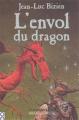 Couverture Les Empereurs-mages, tome 3 : L'Envol du dragon Editions Bayard (Jeunesse) 2000