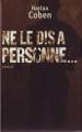 Couverture Ne le dis à personne... Editions France Loisirs 2006