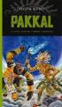 Couverture Pakkal, tome 09 : Il faut sauver l'Arbre cosmique Editions Marée Haute 2008