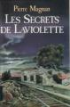 Couverture Les Secrets de Laviolette  Editions Le Grand Livre du Mois 1992