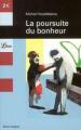 Couverture La Poursuite du bonheur Editions Librio 2005