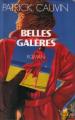 Couverture Belles galères Editions Albin Michel 1991