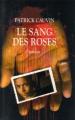 Couverture Le Sang des roses Editions Le Grand Livre du Mois 2002